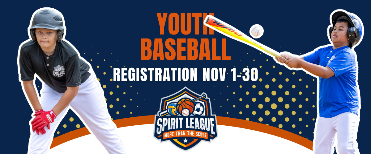 Youth baseball registration opens November 1st through November 30th 2024